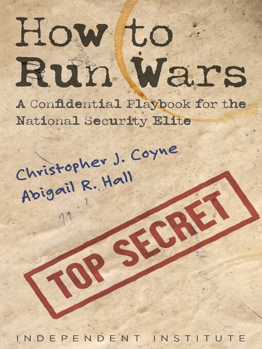Title details for How to Run Wars by Christopher J. Coyne - Available